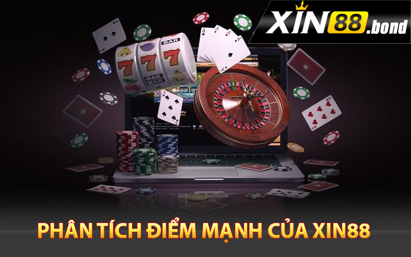 Phân tích điểm mạnh của sân chơi Xin88